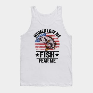 Women Love Me Fish Fear Me Funny Fishing US Flag Tank Top